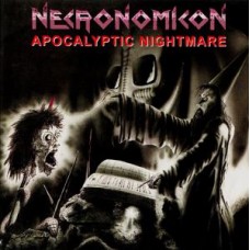NECRONOMICON - Apocalyptic Nightmare (2006) CD